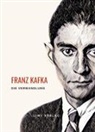 Franz Kafka - Franz Kafka: Die Verwandlung. Vollständige Neuausgabe