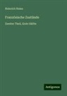 Heinrich Heine - Französische Zustände