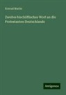 Konrad Martin - Zweites bischöflisches Wort an die Protestanten Deutschlands