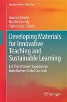 Andrzej Cirocki, Raichle Farrelly, Taylor Sapp - Developing Materials for Innovative Teaching and Sustainable Learning