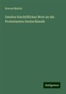 Konrad Martin - Zweites bischöfliches Wort an die Protestanten Deutschlands
