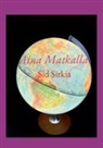 Sid Sirkia - Aina Matkalla
