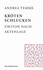 Andrea Temme - Kröten Schlucken