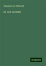 Alexander Von Humboldt - Im Ural und Altai