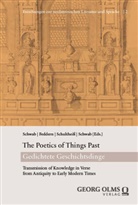 Stefan Feddern, Jochen Schultheiß, Jochen Schultheiss u a, Andreas Schwab, Maren Elisabeth Schwab - The Poetics of Things Past / Gedichtete Geschichtsdinge