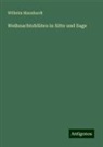 Wilhelm Mannhardt - Weihnachtsblüten in Sitte und Sage