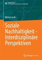 Michael Jacob - Soziale Nachhaltigkeit - Interdisziplinäre Perspektiven