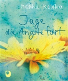 Mascha Kaléko - Jage die Ängste fort