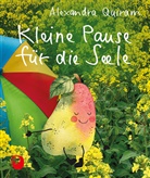 Alexandra Quiram - Kleine Pause für die Seele