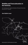 Ann-Kathrin Lauer - Mobility and Transculturation in the Americas