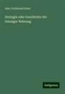 Alex Ferdinand Violet, Alex. Ferdinand Violet - Neringia oder Geschichte der Danziger Nehrung