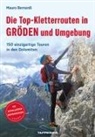 Mauro Bernardi - Die Top-Kletterrouten in Gröden und Umgebung