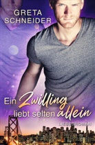 Greta Schneider - Ein Zwilling liebt selten allein