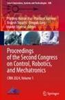 Deepak Garg, Prashant Jamwal, Pradeep Kumar Jha, Harish Sharma, Brajesh Tripathi, Brajesh Tripathi et al - Proceedings of the Second Congress on Control, Robotics, and Mechatronics