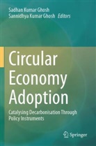 Sadhan Kumar Ghosh, Sannidhya Kumar Ghosh, Kumar Ghosh, Sadhan Kumar Ghosh - Circular Economy Adoption