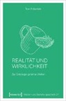 Tom Poljansek - Realität und Wirklichkeit