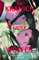 June Hur - Ein Kranich unter Wölfen