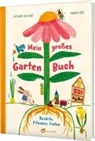 Michael Holland, Maria Dek - Mein großes Gartenbuch