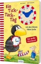 Nele Moost, Annet Rudolph - Der kleine Rabe Socke: Ein Tick-Tack-Tag mit dem kleinen Raben Socke