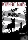 Wernert Blaise, Forbidden Éditions - Nuit Blanche