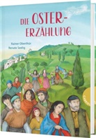 Rainer Oberthür, Renate Seelig - Die Ostererzählung