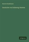 Heinrich Handelmann - Geschichte von Schleswig-Holstein