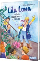 Silke Wolfrum, Mareikje Vogler - Lila Lona und die Hochhaus-Bande