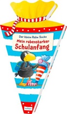 Annet Rudolph - Der kleine Rabe Socke: Mein rabenstarker Schulanfang