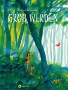Charles Berbérian - Groß werden