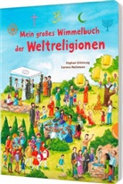 Stephan Schlensog, Carmen Hochmann - Mein großes Wimmelbuch der Weltreligionen