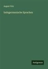 August Fick - Indogermanische Sprachen