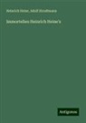 Heinrich Heine, Adolf Strodtmann - Immortellen Heinrich Heine's
