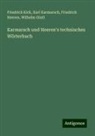 Wilhelm Gintl, Friedrich Heeren, Karl Karmarsch, Friedrich Kick - Karmarsch und Heeren's technisches Wörterbuch