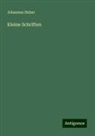 Johannes Huber - Kleine Schriften