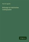 Paul De Lagarde - Beitraege zur baktrischen Lexikographie