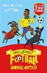 Matt Oldfield, Oldfield Matt, Duncan Daniel - Unbelievable Football Short Colour Stories: Animal Antics!