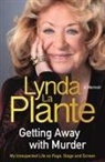 Lynda La Plante - Getting Away with Murder
