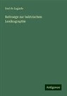 Paul De Lagarde - Beitraege zur baktrischen Lexikographie