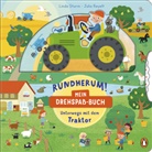 Linda Sturm, Julia Reyelt - Rundherum! Mein Drehspaß-Buch - Unterwegs mit dem Traktor