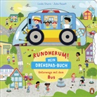 Linda Sturm, Julia Reyelt - Rundherum! Mein Drehspaß-Buch - Unterwegs mit dem Bus