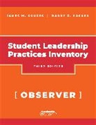 James M. Kouzes, James M. (Emeritus Kouzes, Posner Barry Z. - Student Leadership Practices Inventory Lpi, Observer Instrument, 2nd