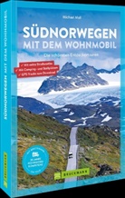 Michael Moll - Südnorwegen mit dem Wohnmobil