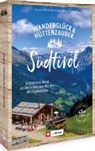 Lisa Bahnmüller, Wilfried Bahnmüller, Wilfried und Lisa Bahnmüller, Marku Meier, Markus Meier - Wanderglück & Hüttenzauber Südtirol
