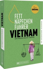 David Frogier de Ponlevoy, Anemi Wick - Fettnäpfchenführer Vietnam