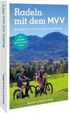 Bahnmül, Wilfried Bahnmüller, Wilfried und Lis Bahnmüller, Wilfried und Lisa Bahnmüller, Gotlind Blechschmidt - Der offizielle MVV-Freizeitführer Radeln mit dem MVV