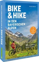 Arnold Zimprich - Bike & Hike in den bayerischen Alpen