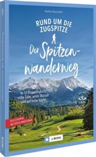 Anette Hausmann - Der Spitzenwanderweg rund um die Zugspitze