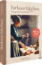 Betül Tunç - Turkuaz Kitchen: Das große Backbuch