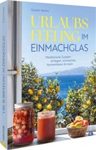 Susann Kreihe - Urlaubs-Feeling im Einmachglas