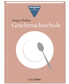 Jürgen Dollase, Ralf Frenzel - Geschmacksschule